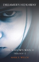 Dreamer's Hideaway - Mark E Welch - 9798998623295