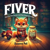 Fiver - One Fox, One Dream and One Financial Lesson - Suzanne Pell - 9798998649783