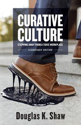 Curative Culture - Douglas K Shaw - 9798998678806