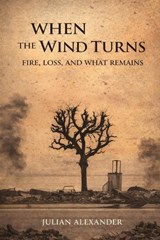 When The Wind Turns - Julian Alexander - 9798998700910