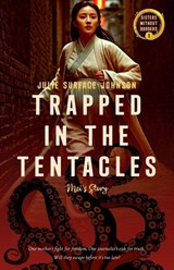 Johnson, J: Trapped in the Tentacles - Julie Surface Johnson - 9798998709616