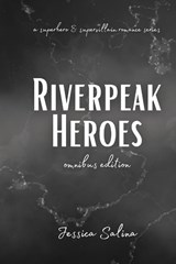 Riverpeak Heroes - Jessica Salina - 9798998980602