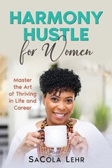 Harmony Hustle for Women - Sacola Lehr - 9798999004703