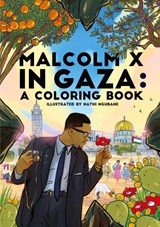 Malcolm X in Gaza - Nathi Ngubane - 9798999019509