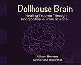 Dollhouse Brain - Allison Romens - 9798999346636