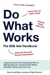 Do What Works - Kevin Lord Barry - 9798999495402