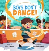 Boys Don't Dance! - Alex Preston - 9798999558312