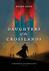 Daughters of the Crosslands - Brian Kerr - 9798999618924