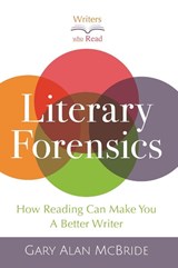Literary Forensics - Gary Alan McBride - 9798999659804