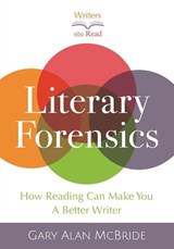 Literary Forensics - Gary Alan McBride - 9798999659811