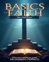 Basics of Faith - Donato Perricci - 9798999945402