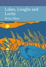 Lakes, Loughs and Lochs - Brian Moss - 9780007511402