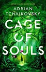 Cage of Souls - Tchaikovsky Adrian Tchaikovsky - 9781788547376