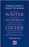 Things I Don't Want to Know - Deborah Levy - 9781907903632