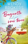 Baguette met jam voor twee - Wendy Brokers - 9789059901308