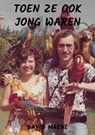 Toen ze ook jong waren - David Maene - 9789464802405