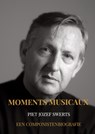 Moments Musicaux - Piet Jozef SWERTS - 9789465203973