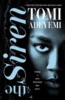 The Siren - Tomi Adeyemi - 9781035078776