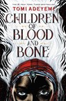 Children of Blood and Bone - Tomi Adeyemi - 9781250194121