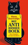Het anti-hondenboek - DORRESTIJN, Hans & PIJLMAN, F. - 9789038890845