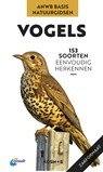 ANWB Basis natuurgids - Vogels - Volker Dierschke - 9789043946339