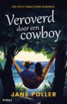 Veroverd door een cowboy - Jane Poller - 9789044390520