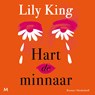 Hart de minnaar - Lily King - 9789049212506