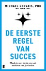 De eerste regel van succes - Michael Gervais - 9789049214609