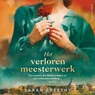 Het verloren meesterwerk - Sarah Freethy - 9789402777352