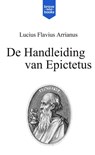 De Handleiding van Epictetus - Lucius Flavius Arrianus - 9789465465333
