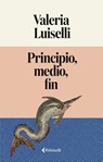 Principio, medio, fin - Valeria Luiselli - 9791388111006
