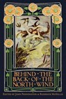Behind the Back of the North Wind - John (St. Norbert College) Pennington ; Roderick (University of Calgary Canada) McGillis - 9781936294107