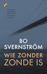 Wie zonder zonde is - Bo Svernström - 9789041716378