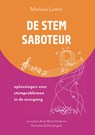 De Stemsaboteur - Marlous Luiten ; Anne Marie Hoekstra - 9789090421636