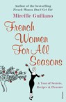 French Women For All Seasons - Mireille Guiliano - 9781448181827