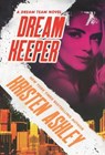 Dream Keeper - Kristen Ashley - 9781538733950