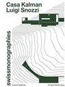 Casa Kalman - Luigi Snozzi - Harald R. Stühlinger - 9783856169787