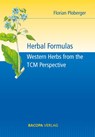 Herbal Formulas. - Florian Ploberger - 9783902735980