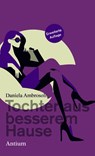 Tochter aus besserem Hause - Daniela Ambrosoli - 9783907132371