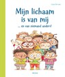 Mijn lichaam is van mij ... en van niemand anders! - Lucia Serrano - 9789044769357