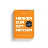Merken zijn net mensen - Hans Baakman - 9789083270418