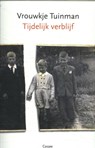 Tijdelijk verblijf - Vrouwkje Tuinman - 9789464520347