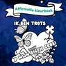 Affirmatie kleurboek - Joyce Staneke-Meuwissen - 9789465015941