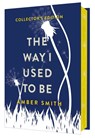 Smith, A: Way I Used to Be (Collector's Edition) - Amber Smith - 9798347101443