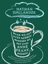 Waar we het over hebben wanneer we het over Anne Frank hebben - Nathan Englander - 9789041420947