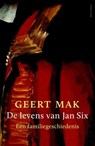 De levens van Jan Six - Geert Mak - 9789045031842