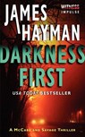 Darkness First - James Hayman - 9780062301703