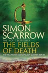 The Fields of Death (Wellington and Napoleon 4) - Simon Scarrow - 9780755324408
