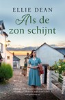 Als de zon schijnt - Ellie Dean - 9789026181511