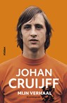 Johan Cruijff – Mijn verhaal - Johan Cruijff - 9789046823842